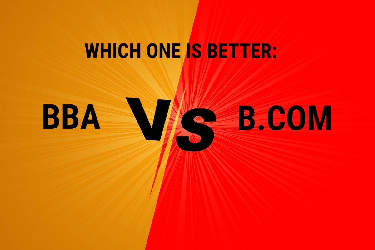 Which One is Better: BBA or B.Com? BBA institute in Bhubaneswar